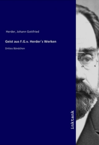 Buch Geist aus F.G.v. Herders Werken Johann Gottfried Herder