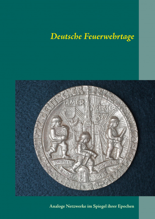 Knjiga Deutsche Feuerwehrtage 
