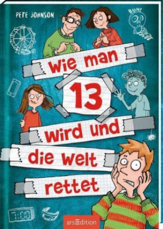 Kniha Wie man 13 wird und die Welt rettet (Wie man 13 wird 3) Thorsten Saleina