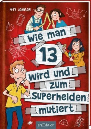 Kniha Wie man 13 wird und zum Superhelden mutiert (Wie man 13 wird 4) Thorsten Saleina