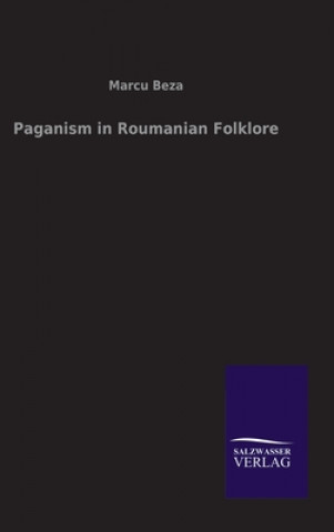 Carte Paganism in Roumanian Folklore 