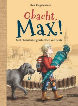 Knjiga Obacht, Max! Rosi Hagenreiner