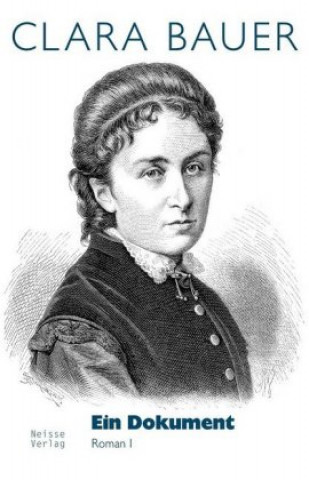 Knjiga Ein Dokument Clara Bauer