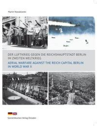 Carte Der Luftkrieg gegen die Reichshauptstadt Berlin im Zweiten Weltkrieg Michael Schmidt