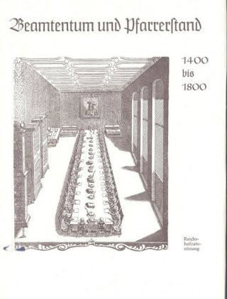 Kniha Deutsche Führungsschichten in der Neuzeit / Beamtentum und Pfarrerstand 1400-1800 Günther Franz