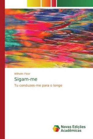 Книга Sigam-me Wilhelm Fleer