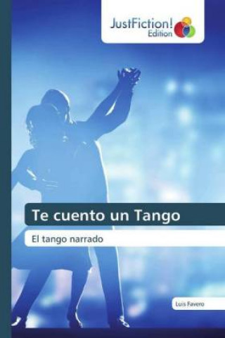 Buch Te cuento un Tango Luis Favero
