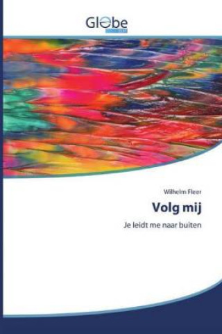 Buch Volg mij Wilhelm Fleer