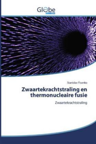 Könyv Zwaartekrachtstraling en thermonucleaire fusie 