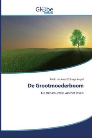 Knjiga De Grootmoederboom Fabio de Jesús Zuluaga Ángel