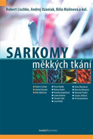 Kniha Sarkomy měkkých tkání Robert Lischke