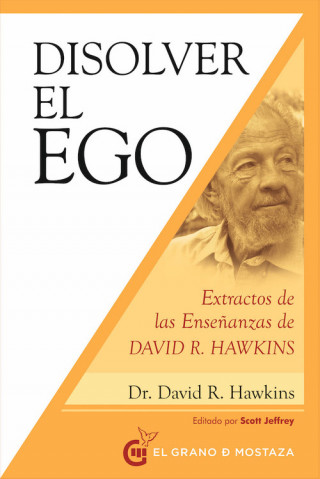 Аудио Disolver el ego, realizar el ser DAVID R. HAWKINS