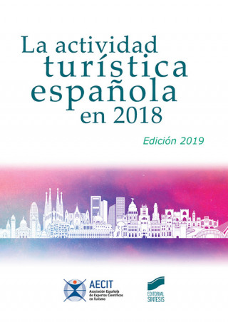 Audio La actividad turística española en 2018 (AECIT) 