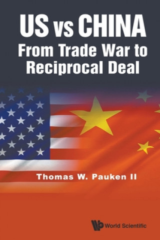 Knjiga Us Vs China: From Trade War To Reciprocal Deal 