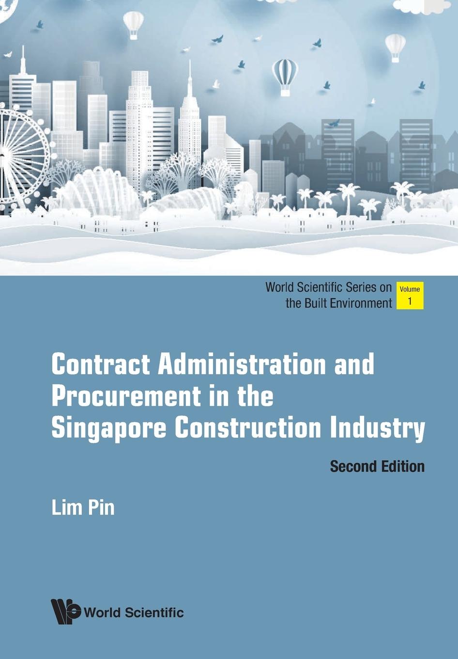 Könyv Contract Administration And Procurement In The Singapore Construction Industry 