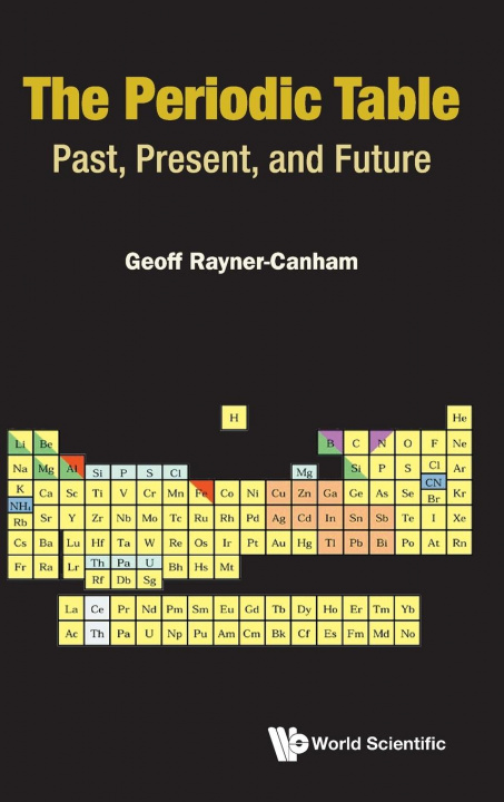 Carte Periodic Table, The: Past, Present, And Future 