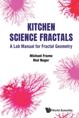 Carte Kitchen Science Fractals: A Lab Manual For Fractal Geometry Nial Neger