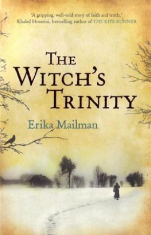 Knjiga The Witch's Trinity Erika Mailman