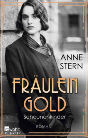 Könyv Fräulein Gold: Scheunenkinder 