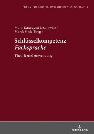 Knjiga Schlüsselkompetenz "Fachsprache" Maria Katarzyna Lasatowicz