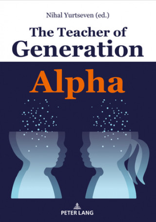 Buch Teacher of Generation Alpha Nihal Yurtseven