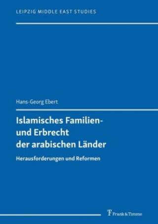 Kniha Islamisches Familien- und Erbrecht der arabischen Länder 