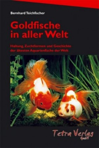 Kniha Goldfische in aller Welt 