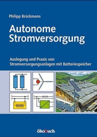 Knjiga Autonome Stromversorgung Philipp Brückmann