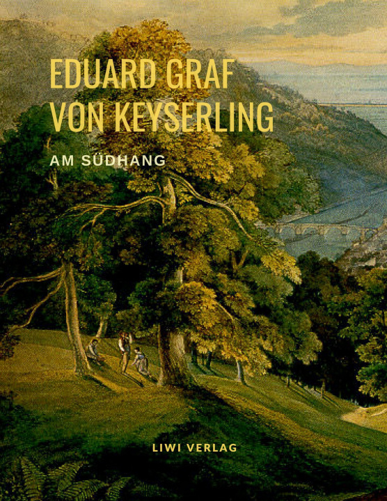 Knjiga Am Südhang GRAF VON KEYSERLING EDUARD