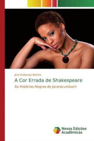 Knjiga A Cor Errada de Shakespeare José Endoença Martins
