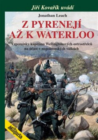 Book Z Pyrenejí až k Waterloo Jonathan Leach