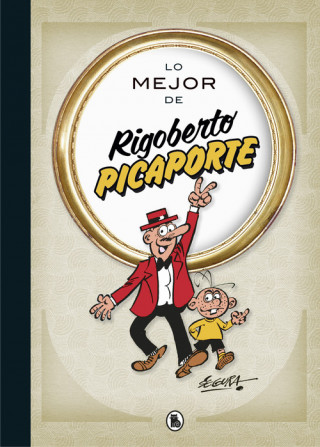 Kniha Lo mejor de Rigoberto Picaporte (Lo mejor de...) ROBERT SEGURA