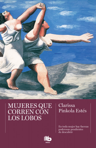 Könyv Mujeres que corren con lobos CLARISSA PINKOLA ESTES