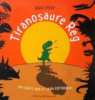 Kniha Tiranosaure reg DAN CRISP