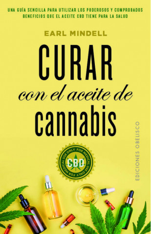 Könyv Curar con el aceite de cannabis EARL MINDELL