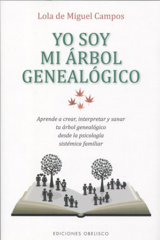 Kniha Yo soy mi árbol genealógico LOLA DE MIGUEL CAMPOS