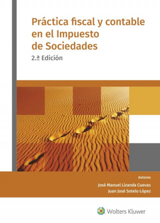 Książka Práctica fiscal y contable en el Impuesto de Sociedades (2.ª Edición) JOSE MANUEL LIZANDA