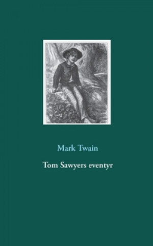 Книга Tom Sawyers eventyr 