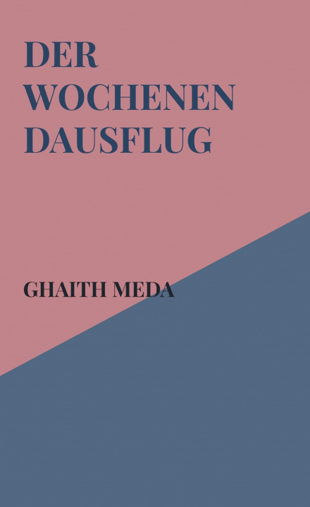 Knjiga Der Wochenendausflug 