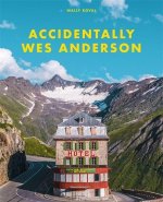 Könyv Accidentally Wes Anderson Wally Koval