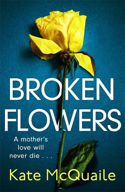 Book Broken Flowers Kate McQuaile