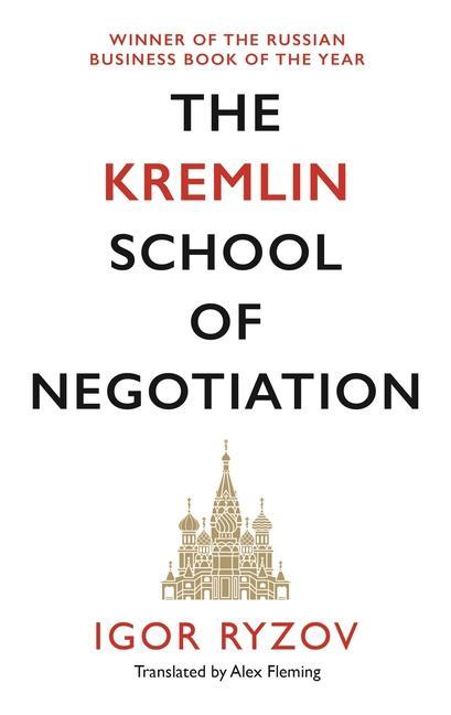 Книга Kremlin School of Negotiation Alex Fleming