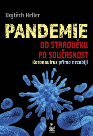 Книга Pandemie od starověku po současnost Vojtěch Heller