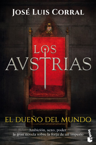 Audio Los Austrias. El dueño del mundo JOSE LUIS CORRAL