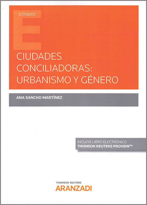 Könyv CIUDADES CONCILIADORAS URBANISMO Y GENERO DUO ANA SANCHO MARTINEZ