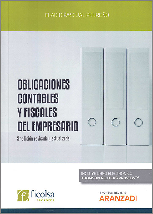Книга Obligaciones contables y fiscales del empresario (Papel + e-book) ELADIO PASCUAL PEDREÑO
