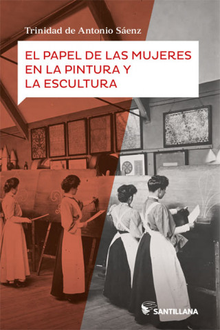 Audio El Papel de las mujeres en la pintura y la escultura TRINIDAD DE ANTONIO SAENZ