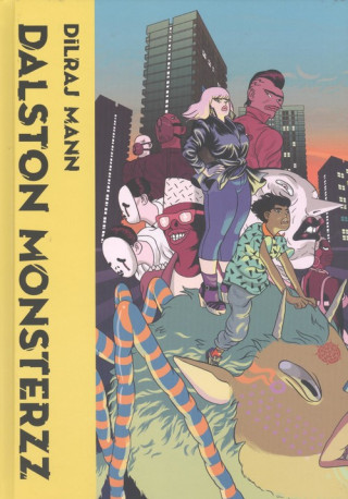 Buch Dalston Monsterzz DILRAJ MANN