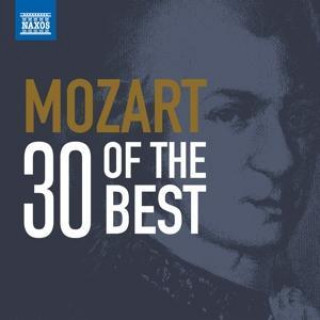 Hanganyagok Mozart: 30 of the Best 