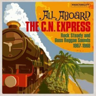 Zvok All Aboard The C.N.Express-1967-68 